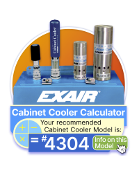 Try our Cabinet Cooler Calculator (under Resources on our site). It can help you determine exactly which type of Cabinet Cooler you are needing for your application.