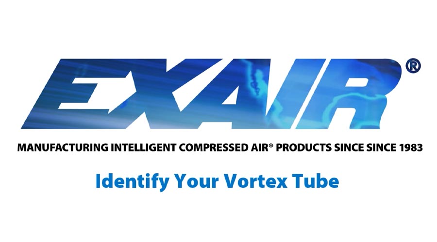 7.How to Identify Your Vortex Tube