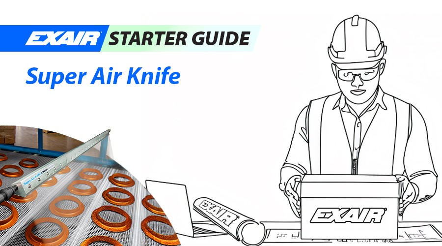 4.EXAIR Starter Guide: Super Air Knives