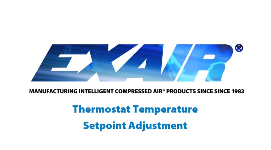6.How to Reset an EXAIR Cabinet Cooler System Thermostat
